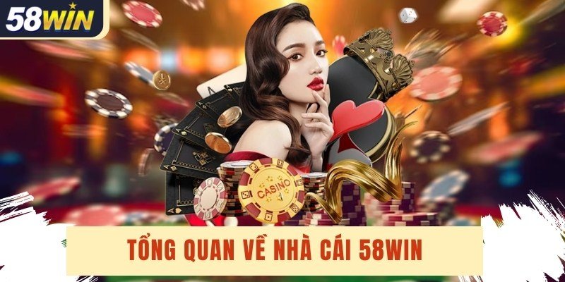 giới thiệu 58Win